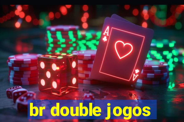 br double jogos